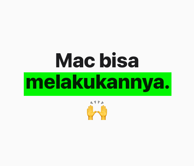 Gambar menampilkan teks 'Ya, Mac bisa melakukannya'